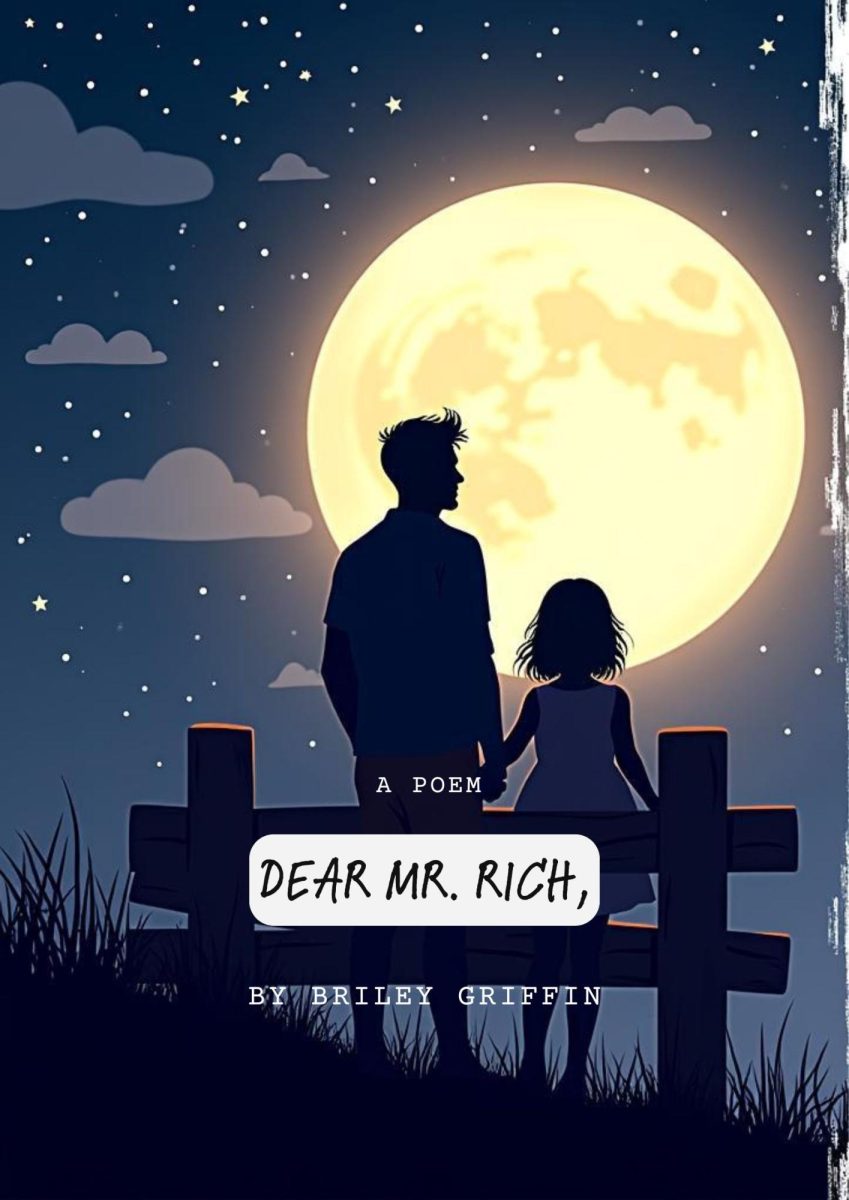 Dear Mr. Rich, is the first place poetry winner written by Briley Griffen. This poem was selected by blind voting by her peers. Graphic created in Canva.